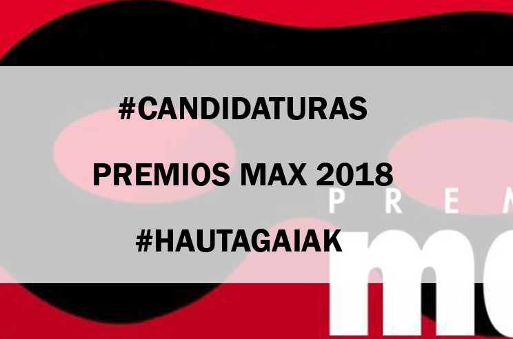 CANDIDATURAS PREMIOS MAX